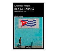 Leonardo Padura IR a la Habana (Crónica de Viajes) / Going to Havana (Tascabile)