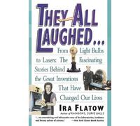 Ira Flatow They All Laughed (Tascabile)