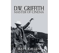 Ira H Gallen D.W. Griffith (Copertina rigida)