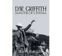 Ira H Gallen D.W. Griffith (Tascabile)
