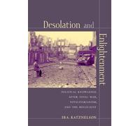 Ira Katznelson Desolation and Enlightenment (Copertina rigida)