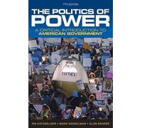 Ira Katznelson Mark Kesselman Alan Draper The Politics of Power (Tascabile)