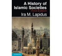 Ira M. Lapidus A History of Islamic Societies (Tascabile)