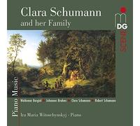 Ira Maria Witoschynskij - Clara Schumann And Her Family - Piano Music - C. Schumann, R. Schumann, Brahms & Bargiel