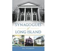 Ira Poliakoff Synagogues of Long Island (Copertina rigida)