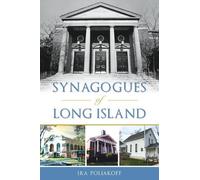 Ira Poliakoff Synagogues of Long Island (Tascabile)