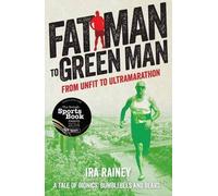 Ira Rainey Fat Man to Green Man (Tascabile)