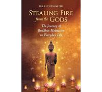 Ira Rechtshaffer Stealing Fire from the Gods (Tascabile)