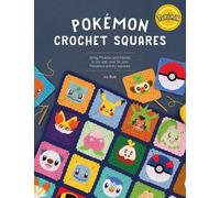 IRA Rott PokéMon Crochet Squares (Tascabile) PokéMon Crafts (PRESALE 23/09/2025)