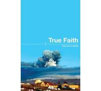 Ira Sadoff True Faith (Tascabile) American Poets Continuum