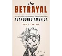 Ira Shapiro The Betrayal (Copertina rigida)