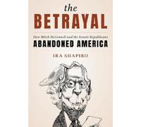 Ira Shapiro The Betrayal (Copertina rigida)