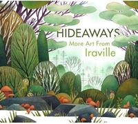 Ira Sluyterman van Langeweyde (AKA Iraville) Hideaways (Copertina rigida) Art of