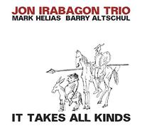 Irabagon Jon - It Takes All Kinds