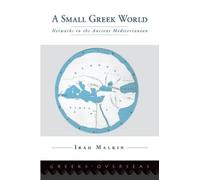 Irad Malkin A Small Greek World (Tascabile) Greeks Overseas
