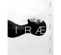 Irae. This is (not) the end. Ediz. italiana. Vol. 3