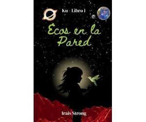 Irais Strong Ecos en la Pared (Tascabile)