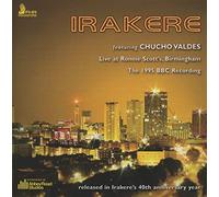 Irakere With Chucho Valdes - Live At Ronnie Scott's Birmingham-The 1995 Bbc