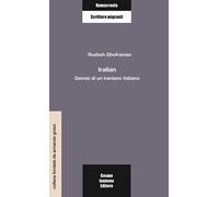 Iralian. Genesi di un iraniano italiano