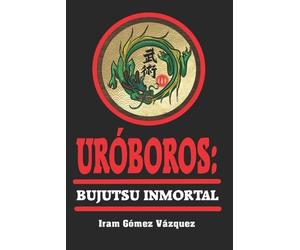 Iram Gómez Vázquez Uróboros (Tascabile)