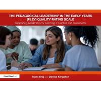 Iram Siraj Deni The Pedagogical Leadership in the Early Years (PLEY) (Tascabile)