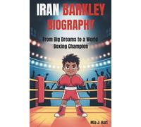 IRAN BARKLEY BIOGRAPHY: From Big Dreams to a World Boxing Champion