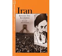 Ervand Abrahamian Iran Between Two Revolutions (Tascabile)