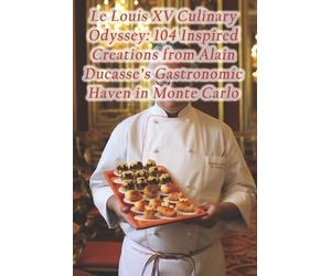 Iran Dizi Lamb Shanks Le Louis XV Culinary Odyssey (Tascabile)