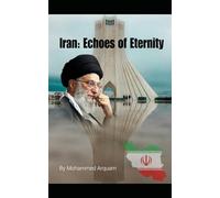 Iran: Echoes of Eternity