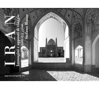 IRAN. Immagini e appunti di viaggio - [Pagineinprogress]