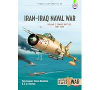 Iran-Iraq Naval War: Convoy Battles, 1981-1984 (2)