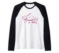 Iran Persiano Anche questo passerà la calligrafia iraniana Farsi Maglia con Maniche Raglan