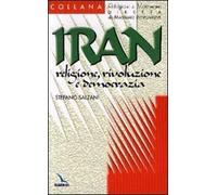 Iran: religione, rivoluzione e democrazia