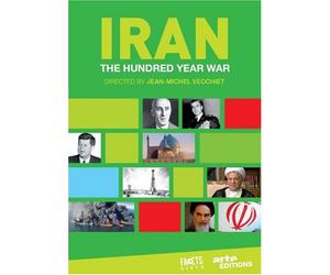 Iran: The Hundred Year War
