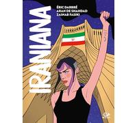 Iraniana. Fiera e ribelle nel paese dei Mullah