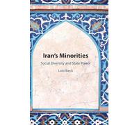 Iran's Minorities: Social Diversity and State Power