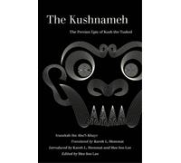 Iranshah The Kushnameh (Tascabile) World Literature in Translation