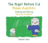 Irawan Gani The Night Before Eid / Malam Aidilfitri (Tascabile)