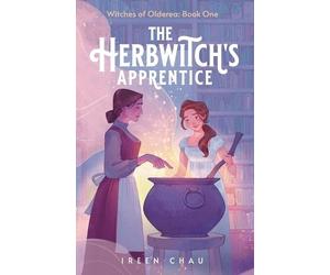 Ireen Chau The Herbwitch's Apprentice (Tascabile) Witches of Olderea