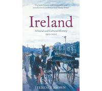 IRELAND: A Social and Cultural History 1922-2001