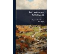Ireland and Scotland