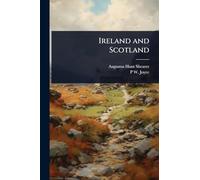 Ireland and Scotland