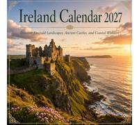 Ireland Calendar 2027: Discover Emerald Landscapes, Ancient Castles, and Coastal Wonders