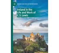 Ireland in the Life and Work of C.S. Lewis