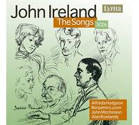 Ireland, J. - John Ireland: The Songs