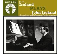 Ireland, J. - Piano Solos/Sacred & Profane/Sonata In G Minor For
