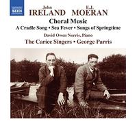 John Ireland John Ireland/E.J. Moeran: Choral Music (CD) Album