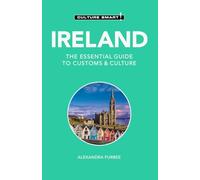 Ireland: The Essential Guide to Customs & Culture