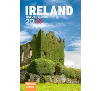 Ireland travel guide 2026: All 32 Counties Itineraries Driving Tips & County-by-County Region Guide