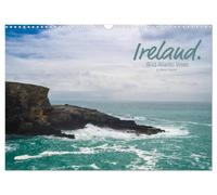 Ireland. Wild Atlantic Views / UK-Version (Wall Calendar 2027 DIN A3 landscape), CALVENDO 12 Month Wall Calendar: Along the Wild Atlantic Way at Ireland's west coast.